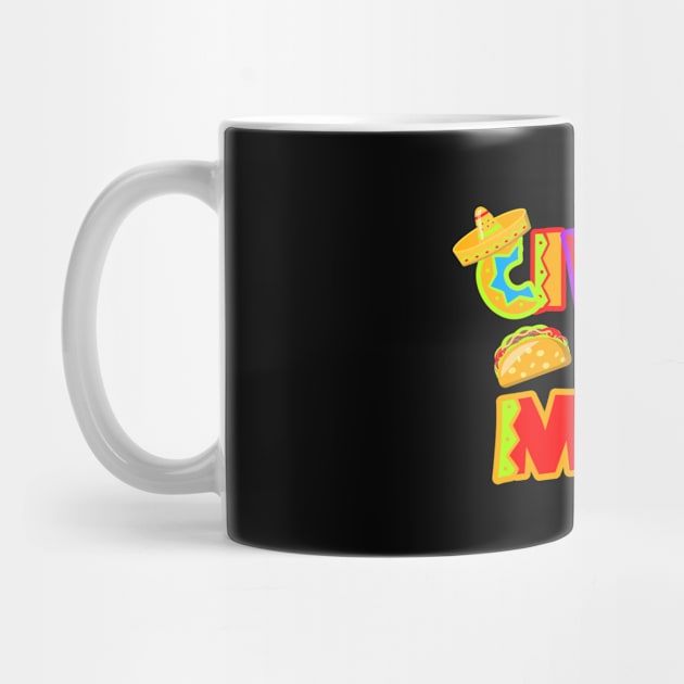 Cinco De Mayo Bright Fiesta by teevisionshop